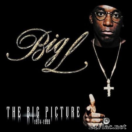 Big L – The Big Picture 1974-1999 (2000) [CD] FLAC