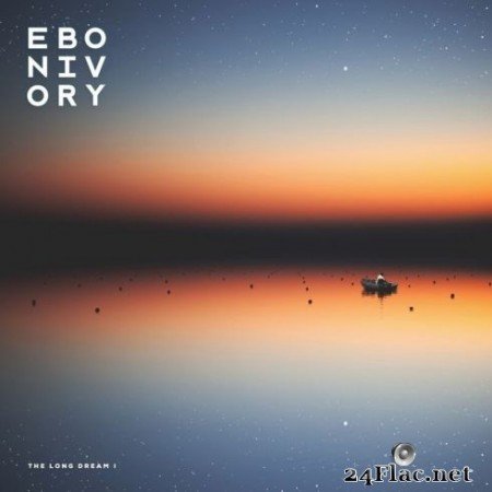 Ebonivory - The Long Dream I (2020) FLAC