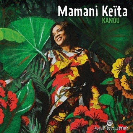 Mamani Assitan Keïta (ft Moriba Koïta, Djeli Moussa Kouyaté, Madou Kone) - Kanou (2014) Hi-Res