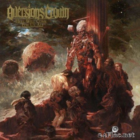 Aversions Crown - Hell Will Come for Us All (2020) FLAC