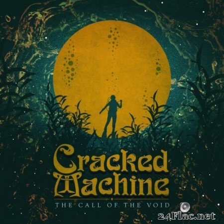 Cracked Machine - The Call of the Void (2019) Hi-Res