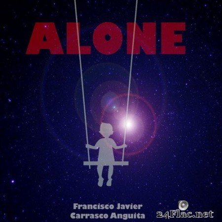 Francisco Javier Carrasco Anguita - Alone (2020) Hi-Res
