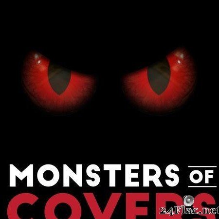 VA - Monsters of Covers (2018) [FLAC (tracks)]