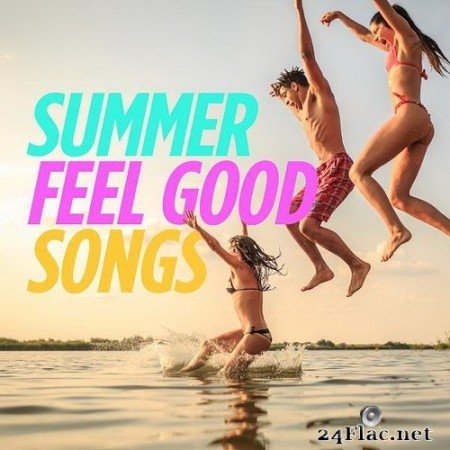 VA - Summer Feel Good Songs (2020) Hi-Res