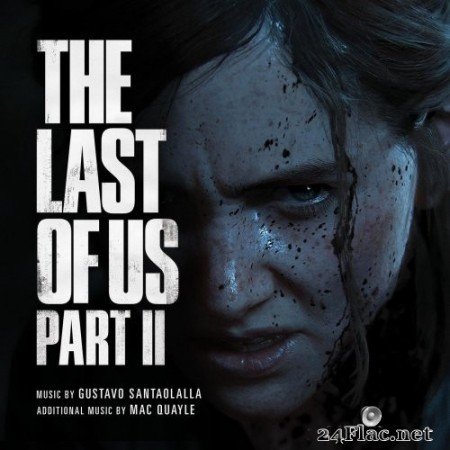 Gustavo Santaolalla - The Last of Us Part II (Original Soundtrack) (2020) Hi-Res