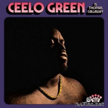 CeeLo Green - CeeLo Green Is Thomas Callaway (2020) FLAC