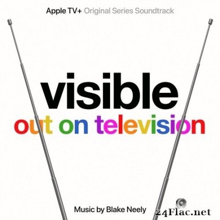 Blake Neely - Visible: Out On Television (Apple TV+ Original Series Soundtrack) (2020) Hi-Res