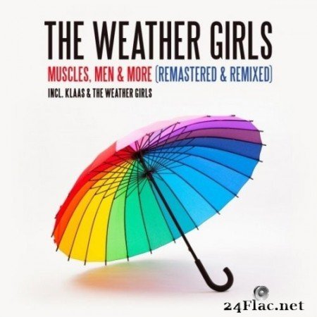 The Weather Girls - Muscles, Men & More (Remastered & Remixed) (2020) Hi-Res