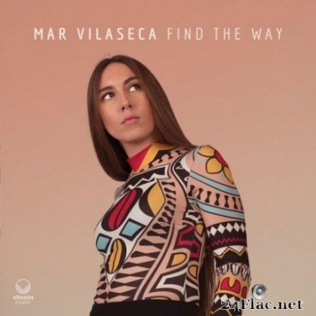Mar Vilaseca - Find the Way (2020) FLAC