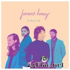 Forever Honey - Pre-Mortem High (2020) FLAC