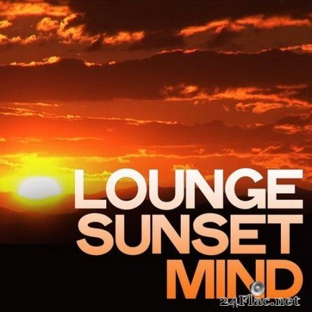 VA - Lounge Sunset Mind (2020) Hi-Res