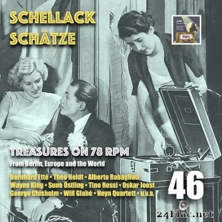 M.C. Kruger - Schellack Schätze: Treasures on 78 rpm from Berlin, Europe and the World, Vol. 46 (2020) Hi-Res