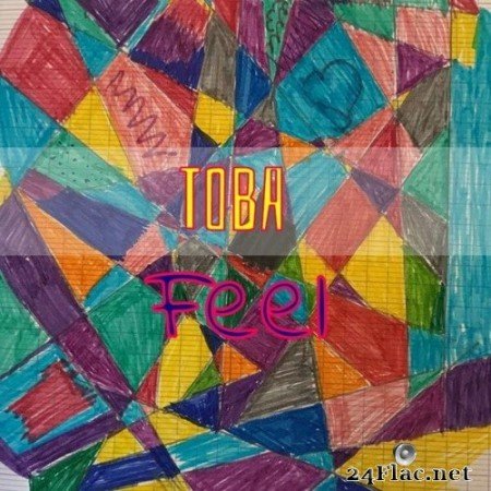 Toba - Feel (Bonus Track Edition) (2020) Hi-Res
