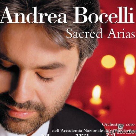 Andrea Bocelli - Sacred Arias (Remastered) (1999) [FLAC (tracks)]