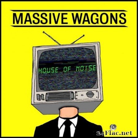 Massive Wagons - House of Noise (2020) FLAC