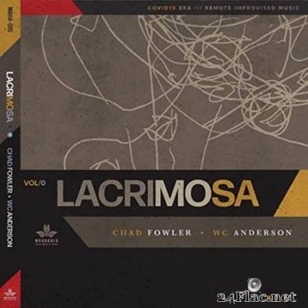 WC Anderson & Chad Fowler - Lacrimosa (2020) FLAC