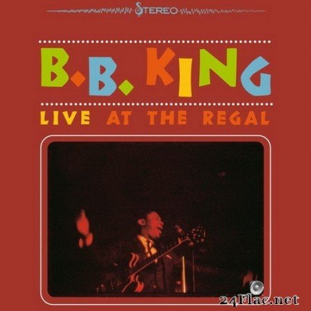 B.B. King - Live At The Regal (1965/2015) Hi-Res
