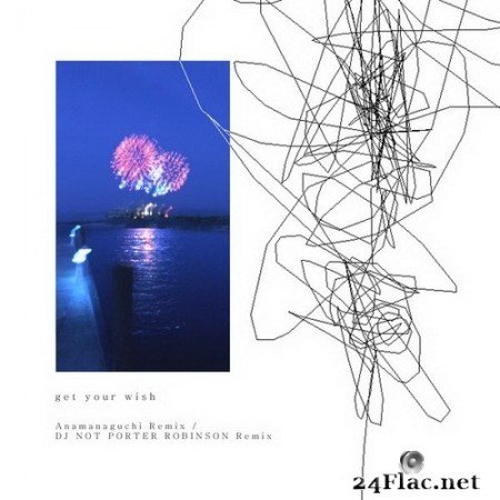 Porter Robinson - Get Your Wish (Remixes) (2020) Hi-Res