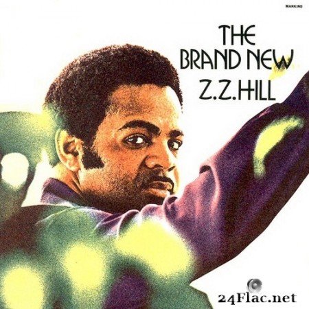 Z.Z. Hill - The Brand New Z.Z. Hill (1971/2020) Hi-Res