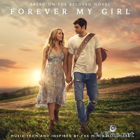 VA - Forever My Girl (Music From And Inspired By The Motion Picture) (2018) FLAC