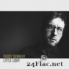 Paddy Dennehy - Little Light (2020) FLAC