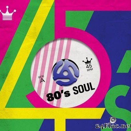 VA - 80's Soul 45's (2019) [FLAC (tracks)]
