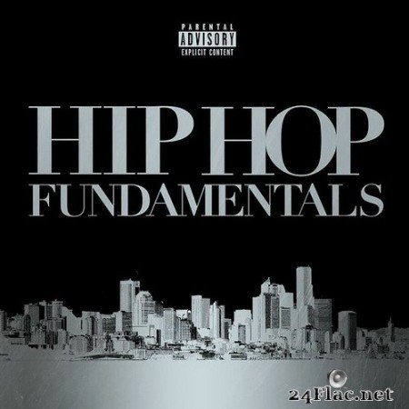VA - Hip Hop Fundamentals (2020) Hi-Res