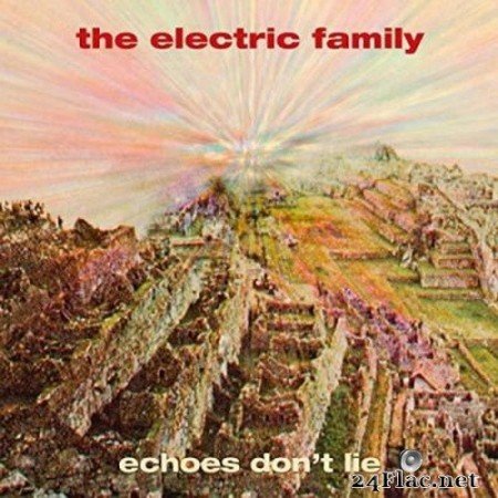 The Electric Family - Echoes Don’t Lie (2020) FLAC