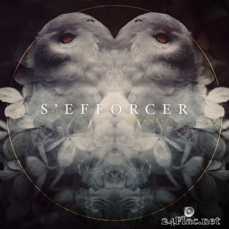 S’efforcer - Life}•{Less (2020) Hi-Res