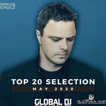 VA & Markus Schulz - Global DJ Broadcast - Top 20 May 2020 (2020) [FLAC (tracks)]