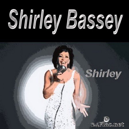 Shirley Bassey - Shirley (Remastered) (2020) Hi-Res