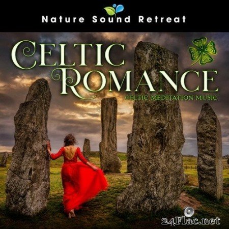 Nature Sound Retreat - Celtic Romance: Celtic Meditation Music (2020) Hi-Res