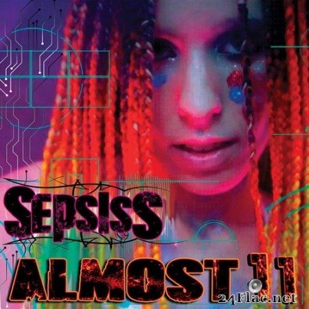 Sepsiss - Almost 11 (2020) Hi-Res