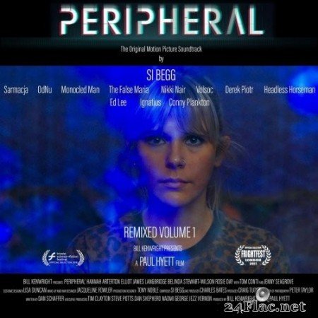 Si Begg - Peripheral Original Motion Picture Soundtrack : Remixed Volume 1 (2020) Hi-Res