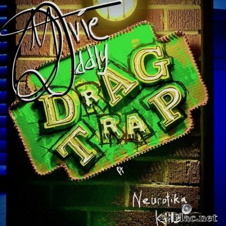Yvie Oddly - Drag Trap feat. Neurotika Killz (2020) Hi-Res
