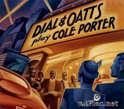 Garry Dial & Dick Oatts - Dial & Oatts Play Cole Porter (1993) [FLAC (tracks + .cue)]