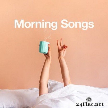 VA - Morning Songs (2020) Hi-Res
