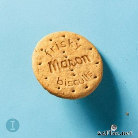 Mason - Frisky Biscuits (2020) FLAC
