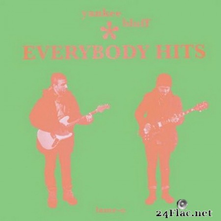 Yankee Bluff - Everybody Hits (2020) FLAC