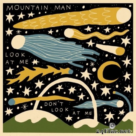Mountain Man - Look at Me Don't Look at Me (2020) Hi-Res