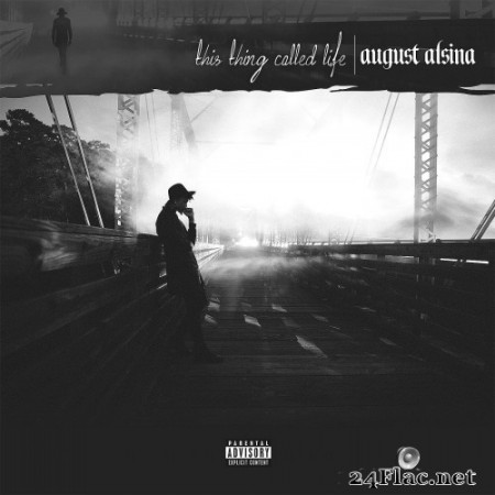 August Alsina - This Thing Called Life (2015) Hi-Res