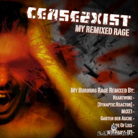 Cease2Xist - My Remixed Rage (2013) Hi-Res
