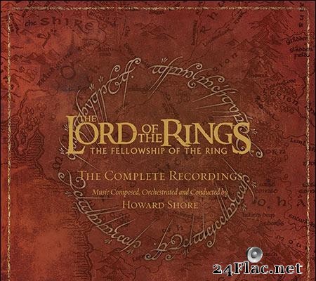 Howard Shore - The Lord of the Rings - The Fellowship of the Ring - The Complete Recordings (2005) [FLAC (tracks)]