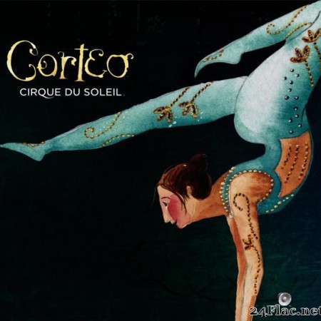 Cirque du Soleil - Corteo (2006) [FLAC (tracks)]