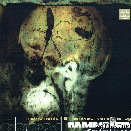 Rammstein - InFected Brain (Instrumental & Remixes Versions) (2003)  [FLAC (tracks + .cue)]