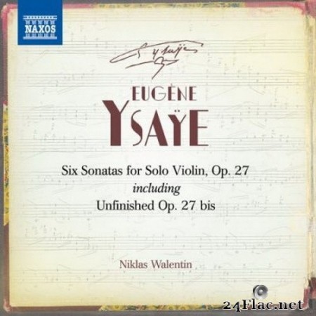 Niklas Walentin - Ysaÿe: 6 Violin Sonatas, Op. 27 (2020) Hi-Res