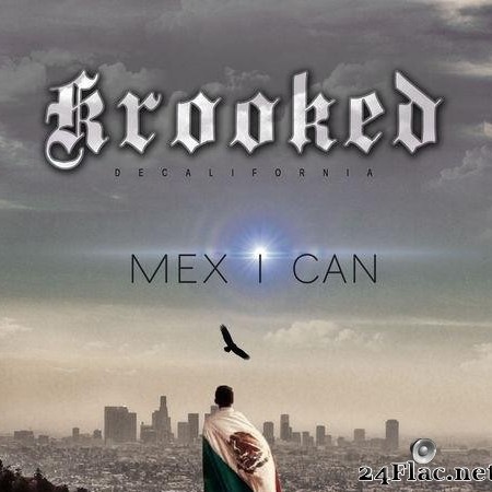 DeCalifornia - MEX I CAN (2019)  [FLAC (tracks)]