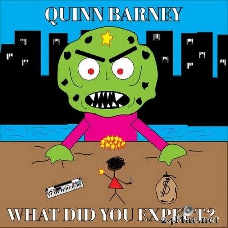 Quinn Barney - What Did You Expect? (2020) Hi-Res