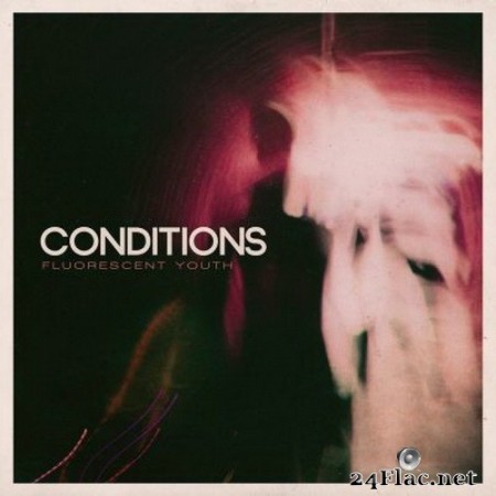 Conditions - Fluorescent Youth (10 Year Anniversary) (2020) FLAC