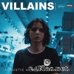 Emma Blackery - Villains (Acoustic Anniversary Edition) (2020) FLAC